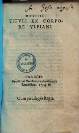 XXVIIII tituli : ex corpore Ulpiani