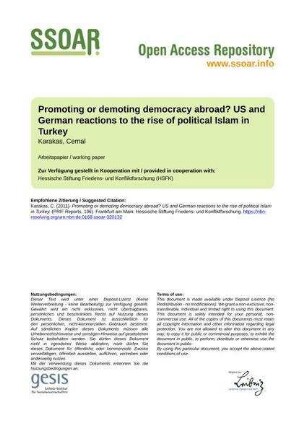 Promoting or demoting democracy abroad? US and German reactions to the rise of political Islam in Turkey