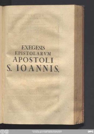 Exegesis Epistolarum Apostoli S. Ioannis.