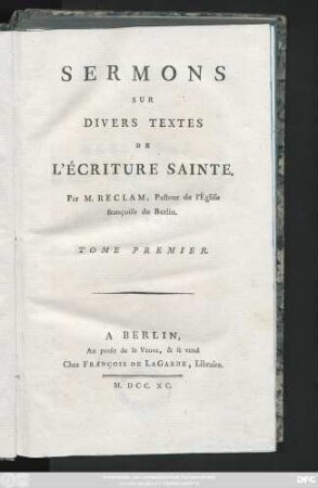 T. 1: Sermons Sur Divers Textes De L'Écriture Sainte