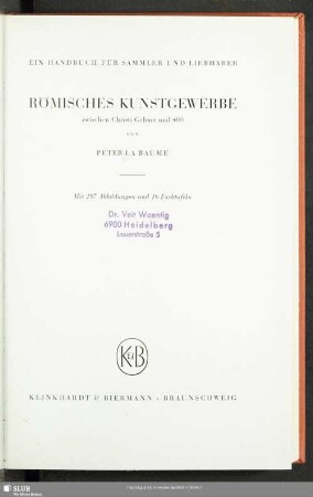Römisches Kunstgewerbe zwischen Christi Geburt und 400 : ein Handbuch für Sammler und Liebhaber