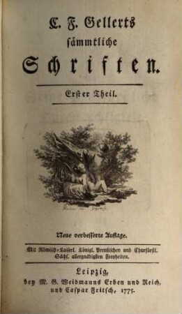 C. F. Gellerts sämmtliche Schriften. 1