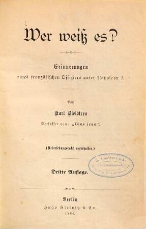 Wer weiß es? : Erinnerungen eines französischen Offiziers unter Napoleon I.