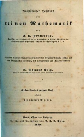 Vollständiger Lehrkurs der reinen Mathematik, 1,2. Die niedere Algebra