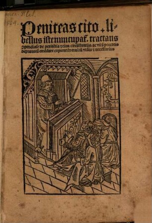 Poeniteas cito, libellus iste nuncupatur tractans compendiose de penitentia