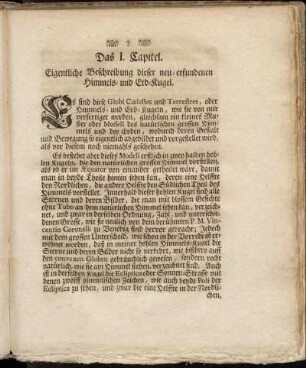 Das I. Capitel. Eigentliche Beschreibung dieser neu-erfundenen Himmels- und Erd-Kugel.