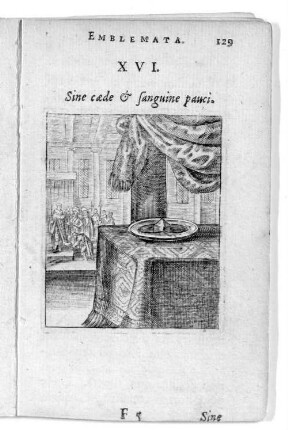 XVI. Sine cade & fanguine pauci.