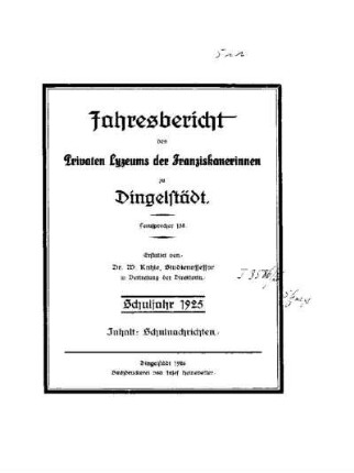 1925/26: Jahresbericht des Privaten Lyzeums der Franziskanerinnen zu Dingelstädt ... - 1925/26