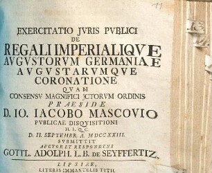 Exercitatio Jvris Pvblici De Regali Imperialiqve Avgvstorvm Germaniae Avgvstarvmqve Coronatione