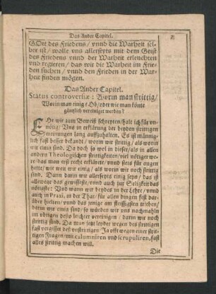 Das Ander Capitel. Status controversiae: Worin man strittig/ Worin man einig? Ob/ oder wie man könte gäntzlich vereiniget werden?