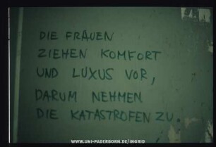 DIE FRAUEN ZIEHEN KOMFORT UND LUXUS VOR, DARUM NEHMEN DIE KATASTROFEN ZU.