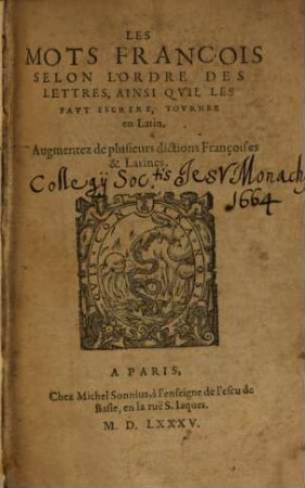 Les Mots françois selon l'ordre des lettres ...