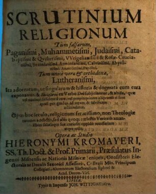 Scrutinium religionum tum falsarum, tum unice verae