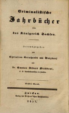 Criminalistische Jahrbücher für das Königreich Sachsen, 1. 1836/37