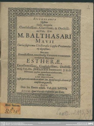 Epithalamia quibus taedas secundas Balthasari Mavii nec non matronae Estherae, Johannis Friderici advocati viduae, condecorabant alumni