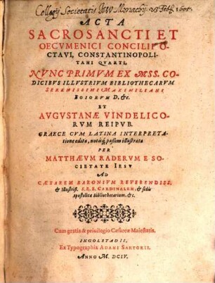 Acta Sacrosanti et Oecumenici Concilii octavi, Constantinopolitani quarti : cum vita S. Ignatii episcopi Constantinopolitani