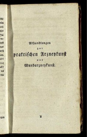 Abhandlungen zur praktischen Arzneykunst und Wundarzneykunst.