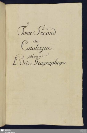 Tome Second du catalogue suivant l'Ordre Geographique