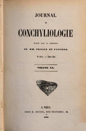 Journal de conchyliologie : comprenant lé̀tude des mollusques vivants et fossiles. 20. 1872