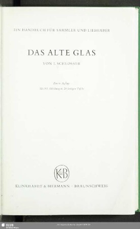 Das alte Glas : ein Handbuch für Sammler und Liebhaber