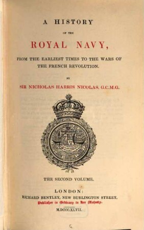 A history of the royal navy, from the earliest times to the wars of the french revolution. Vol. 2