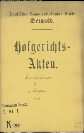 Knochenhauer, vormals Amtmann zu Lipperode gegen Amtmann Dr. Joachim Henrich von Hagen zu Lipperode - Verhaftung wegen Wilddieberei