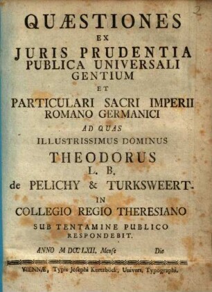 Quaestiones Ex Juris Prudentia Publica Universali Gentium Et Particulari Sacri Imperii Romano Germanici