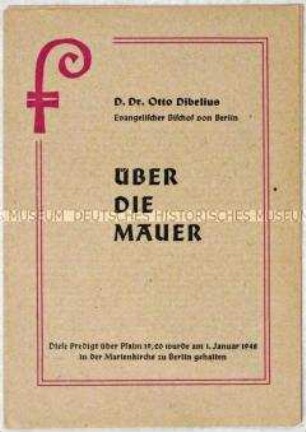 Predigt des evangelischen Bischofs Otto Dibelius am Neujahrstag 1948