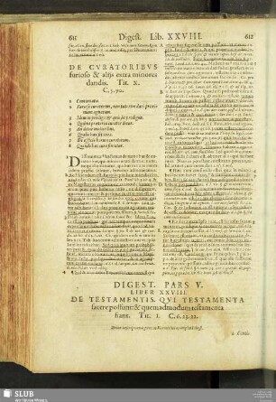 Digest. pars V. liber XXIIX. de testamentis, qui testamenta facere possunt: & quemadmodum testamenta fiant