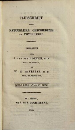 Tijdschrift voor natuurlijke geschiedenis en physiologie. 6. 1839