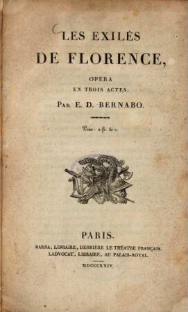 Les exilés de Florence : Opéra en trois actes