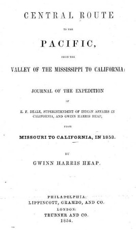 Central route to the Pacific from the valley of the Mississippi to California
