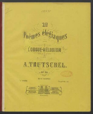 1e suite: 12 poêmes élégiaques pour l'orgue-mélodium