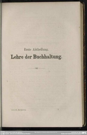 Erste Abtheilung. Lehre der Buchhaltung