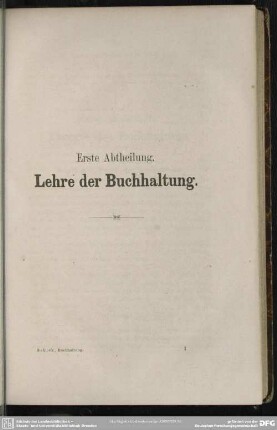 Erste Abtheilung. Lehre der Buchhaltung