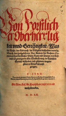 Von Forstlicher Oberherrligkeit vnnd Gerechtigkeit, Was die Recht, der Gebrauch, die Billigkeit deßhalben vermög