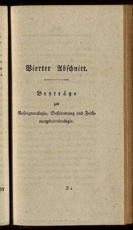 Vierter Abschnitt. Beyträge zur Rosengenealogie, Bestimmung und Zeichnungsterminologie.