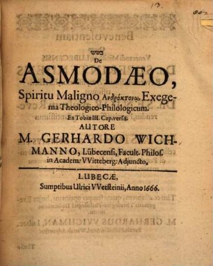 De Asmodaeo, spiritu maligno, androktonō, exegema theol. philol. ex Tobiae III, 8.
