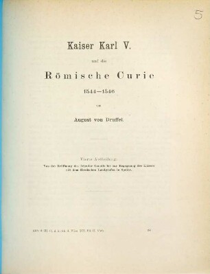 Kaiser Karl V. und die Römische Curie : 1544 - 1546. 4, Von der Eröffnung des Trienter Concils bis zur Begegnung des Kaisers mit dem Hessischen Landgrafen in Speier