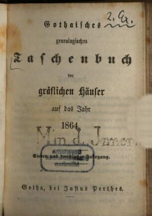 Gothaisches genealogisches Taschenbuch der gräflichen Häuser. 37, 37. 1864
