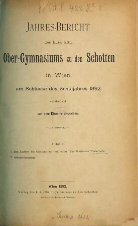 Jahresbericht des K.K. Obergymnasiums zu den Schotten in Wien : über d. Schuljahr .... 1891/92