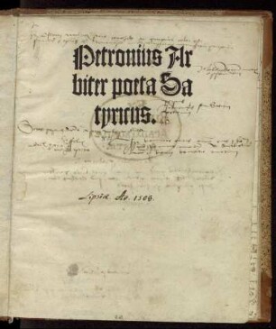 Petronij Arbitri Sathyra: in qua vitia Romanor־u reprehendun־t