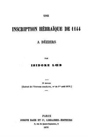 Une inscription hébraique de 1144 à Béziers / par Isidore Loeb