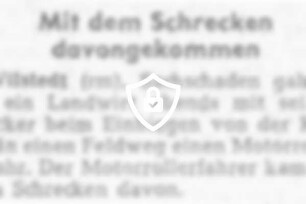 Mit dem Schrecken davongekommen
