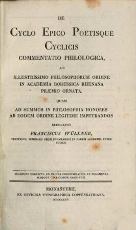 De cyclo epico poetisque cyclicis commentatio philologica : Accedunt excerpta ex Procli Chrestomathia et fragmenta aliquot cyclicorum carminum