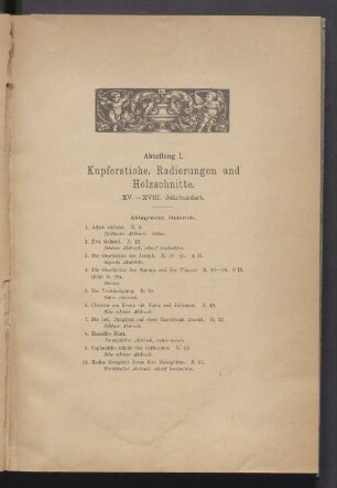 Abteilung I. Kupferstiche, Radierungen und Holzschnitte. XV. — XVIII. Jahrhundert