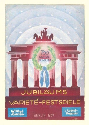 700 Jahre Berlin. Jubiläums Varieté-Festspiele. Wintergarten