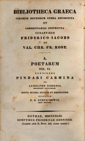 Pindari Carmina quae supersunt : cum deperditorum fragmentis selectis, 1. Carmina : cum annnatatione critica