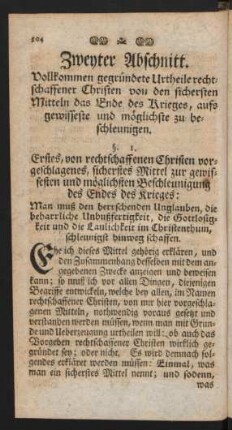 Zweyter Abschnitt. Vollkommen gegründete Urtheile rechtschaffener Christen von den sichersten Mitteln das Ende des Krieges, aufs gewisseste und möglichste zu beschleunigen.
