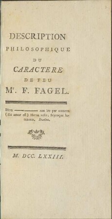 Description Philosphique Du Caractere De Feu Mr. F. Fagel